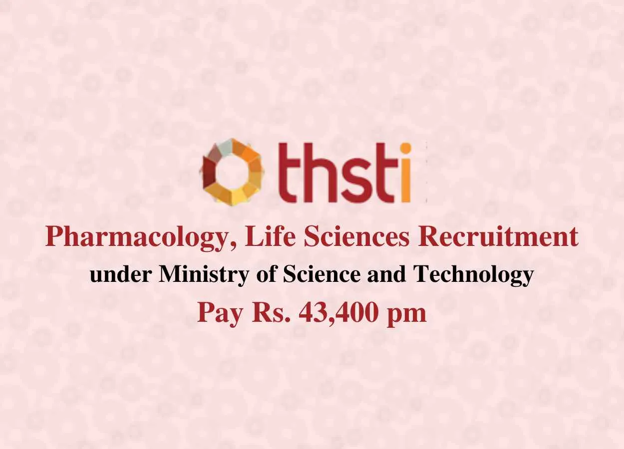 THSTI Pharmacology, Life Sciences Recruitment