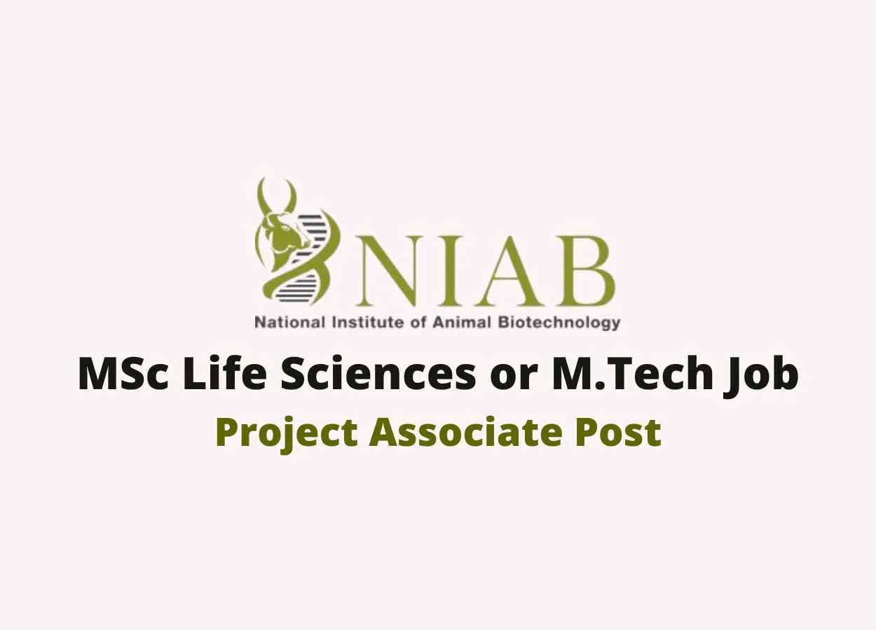 Vacancy for MSc Life Sciences or M.Tech as Project Associate at NIAB