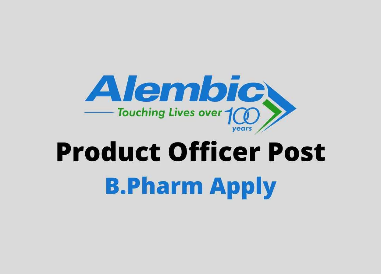 Vacancy for Product Officer at Alembic Pharma