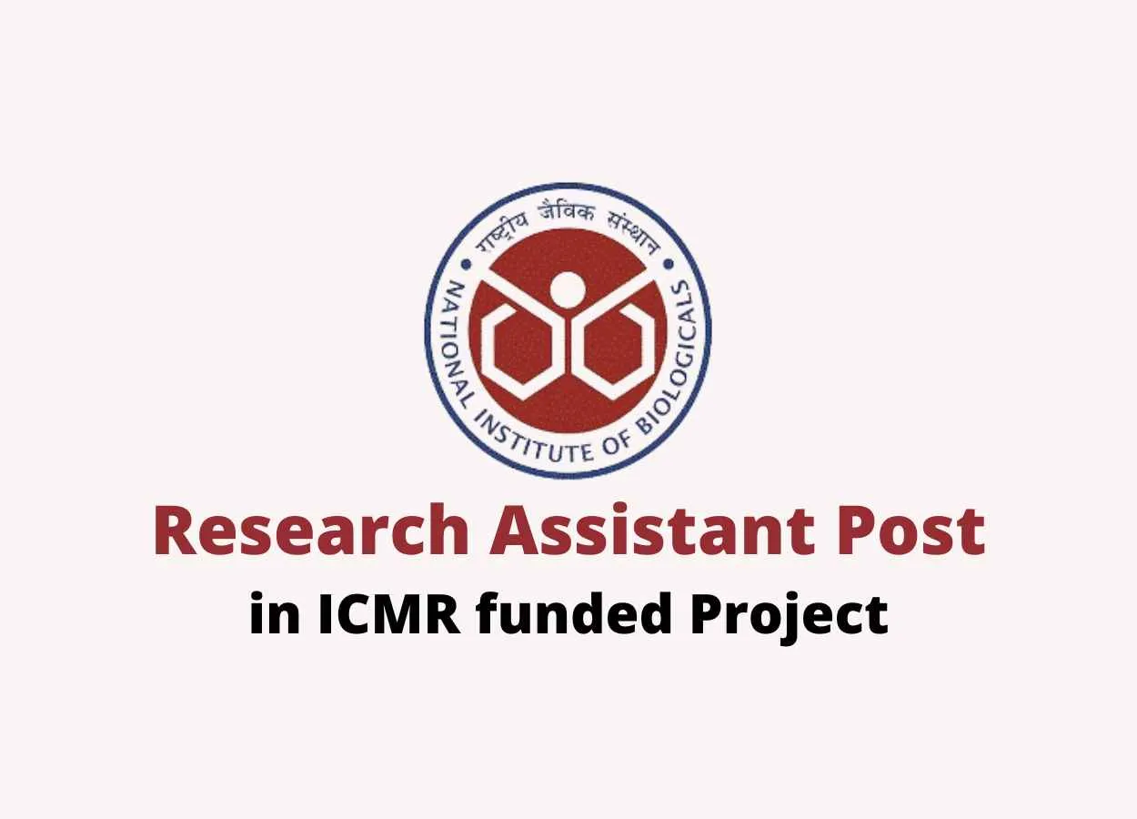 Vacancy for Research Assistant in ICMR funded Project at NIB