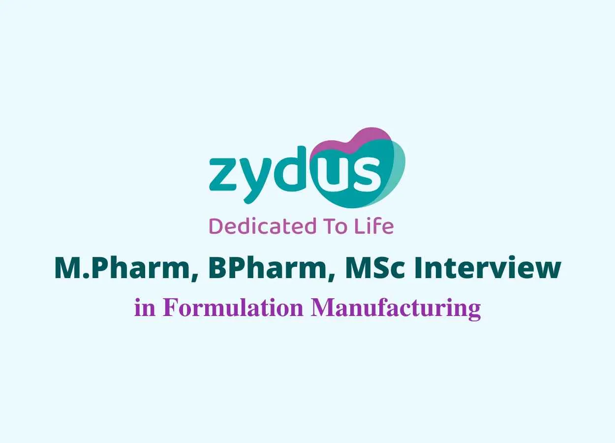 Walk in for M.Pharm, BPharm, MSc in Formulation Manufacturing at Zydus