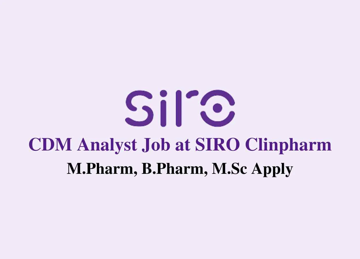 Work as CDM Analyst at SIRO Clinpharm