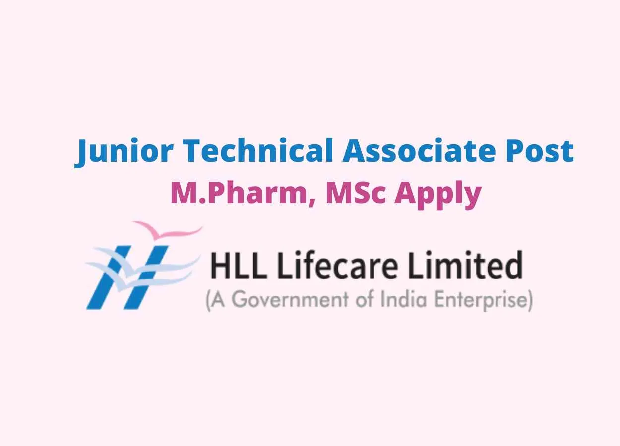 Work as Junior Technical Associate at HLL Lifecare
