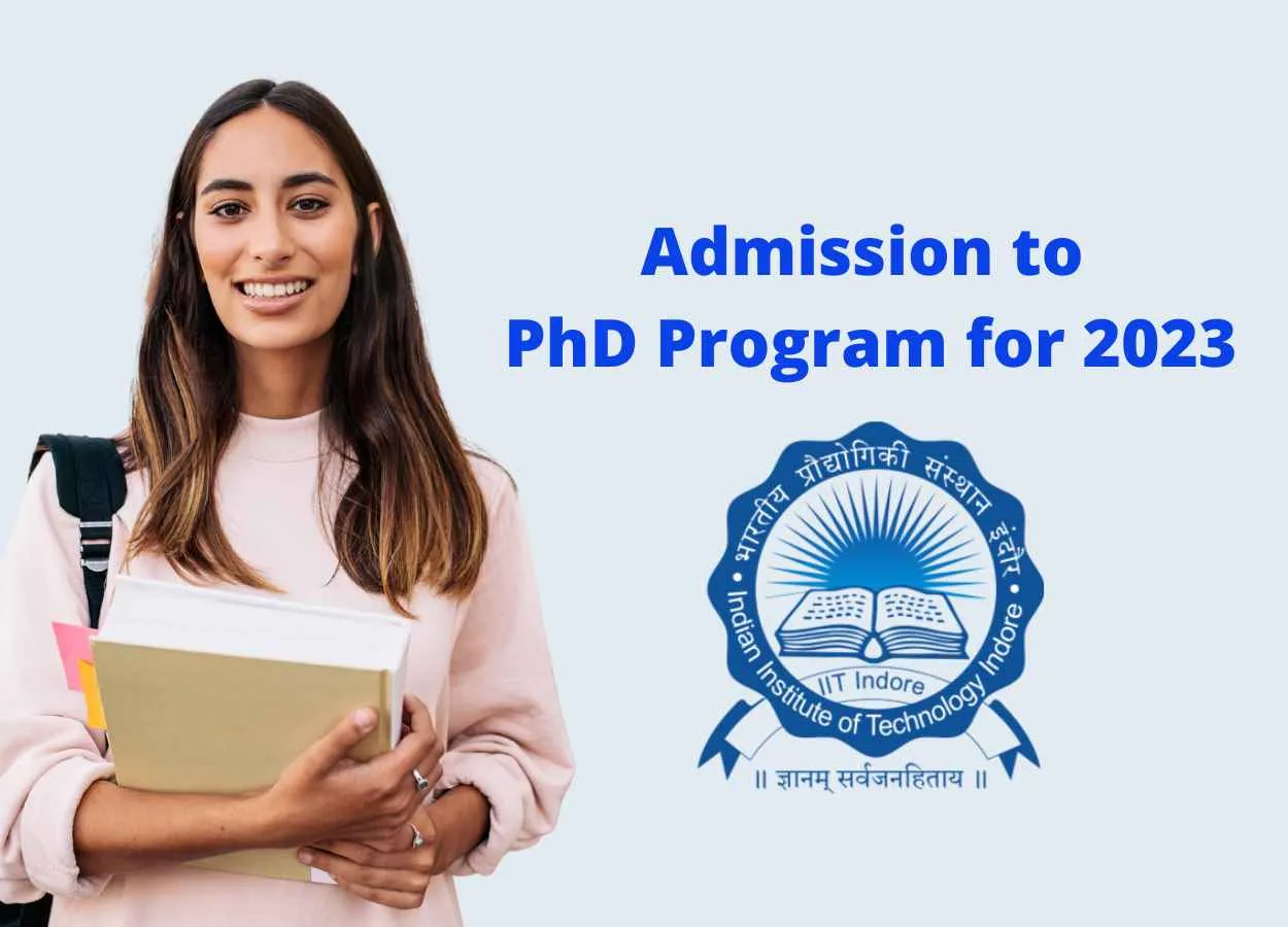 Admission to PhD Program for Spring 2023 at IIT Indore