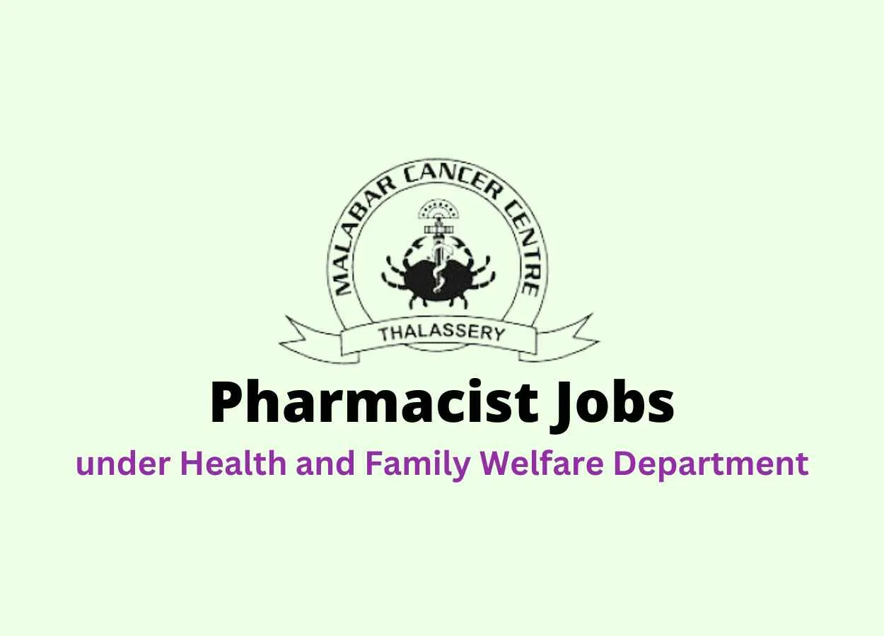 Apply Online for Pharmacist at Malabar Cancer Centre