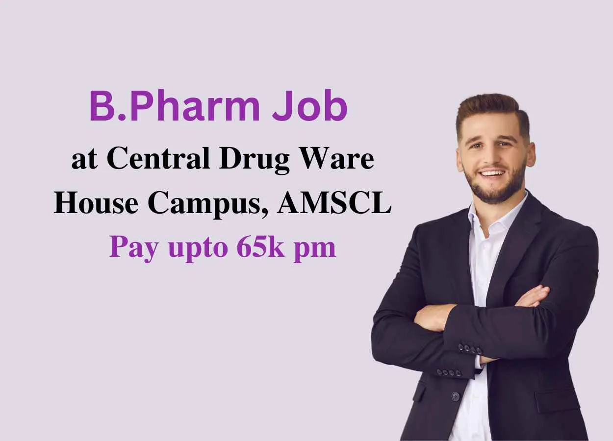B.Pharm Job at Central Drug Ware House Campus, AMSCL