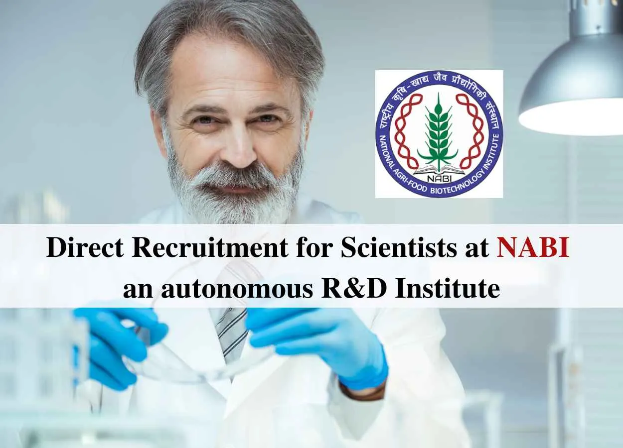 Direct Recruitment for Scientists at NABI an autonomous R&D Institute