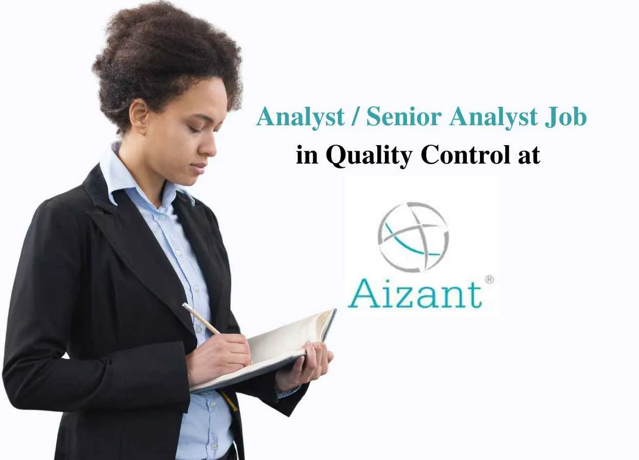 Job for Analyst / Senior Analyst in Quality Control at Aizant