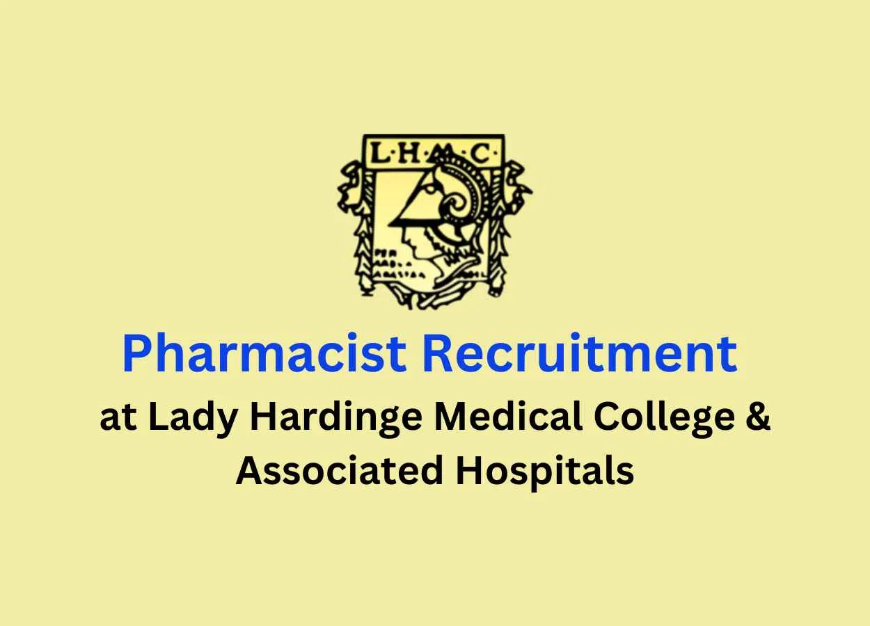Job for Pharmacist at Lady Hardinge Medical College & Associated Hospitals