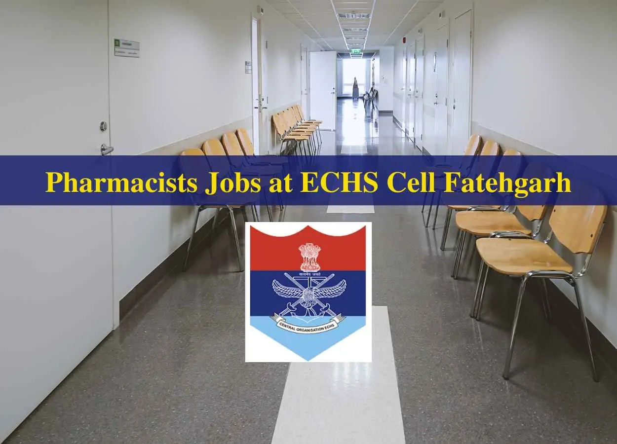 Job for Pharmacists at ECHS Cell Fatehgarh