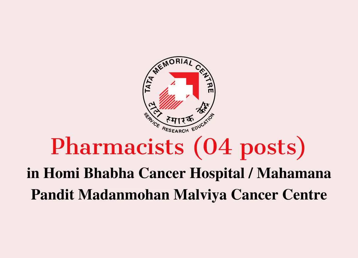 Job for Pharmacists at Tata Memorial Centre