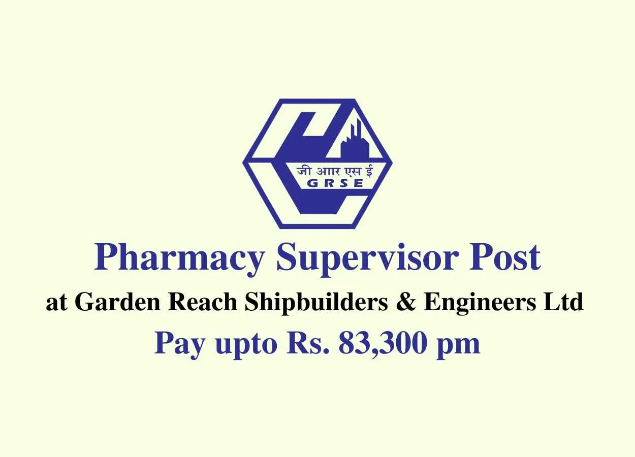 Job for Pharmacy Supervisor at GRSE