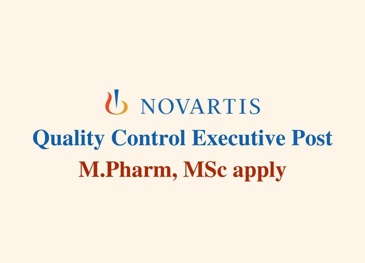 Novartis looking for Quality Control Executive