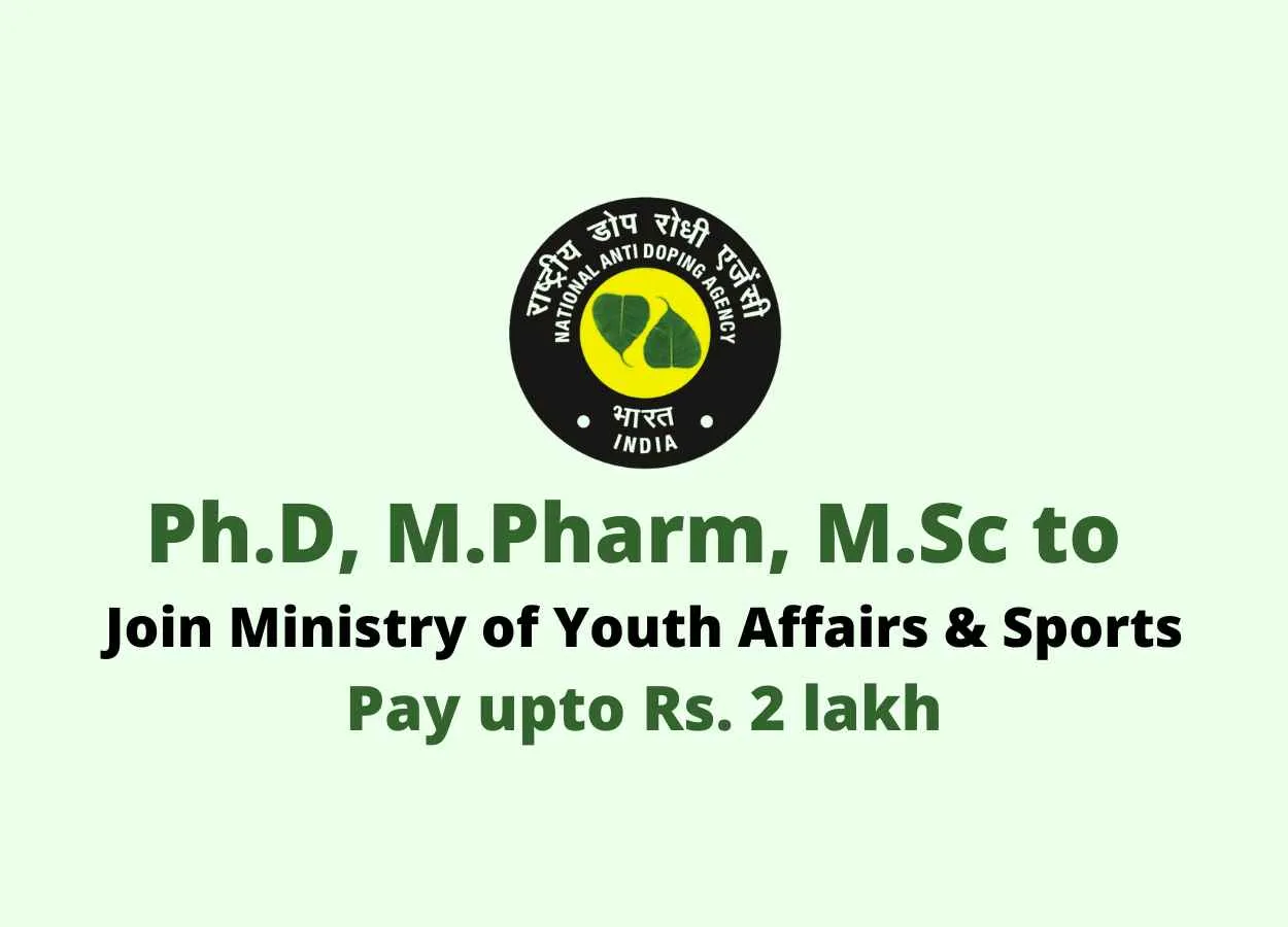 Opportunity for Ph.D, M.Pharm, M.Sc to join Ministry of Youth Affairs & Sports
