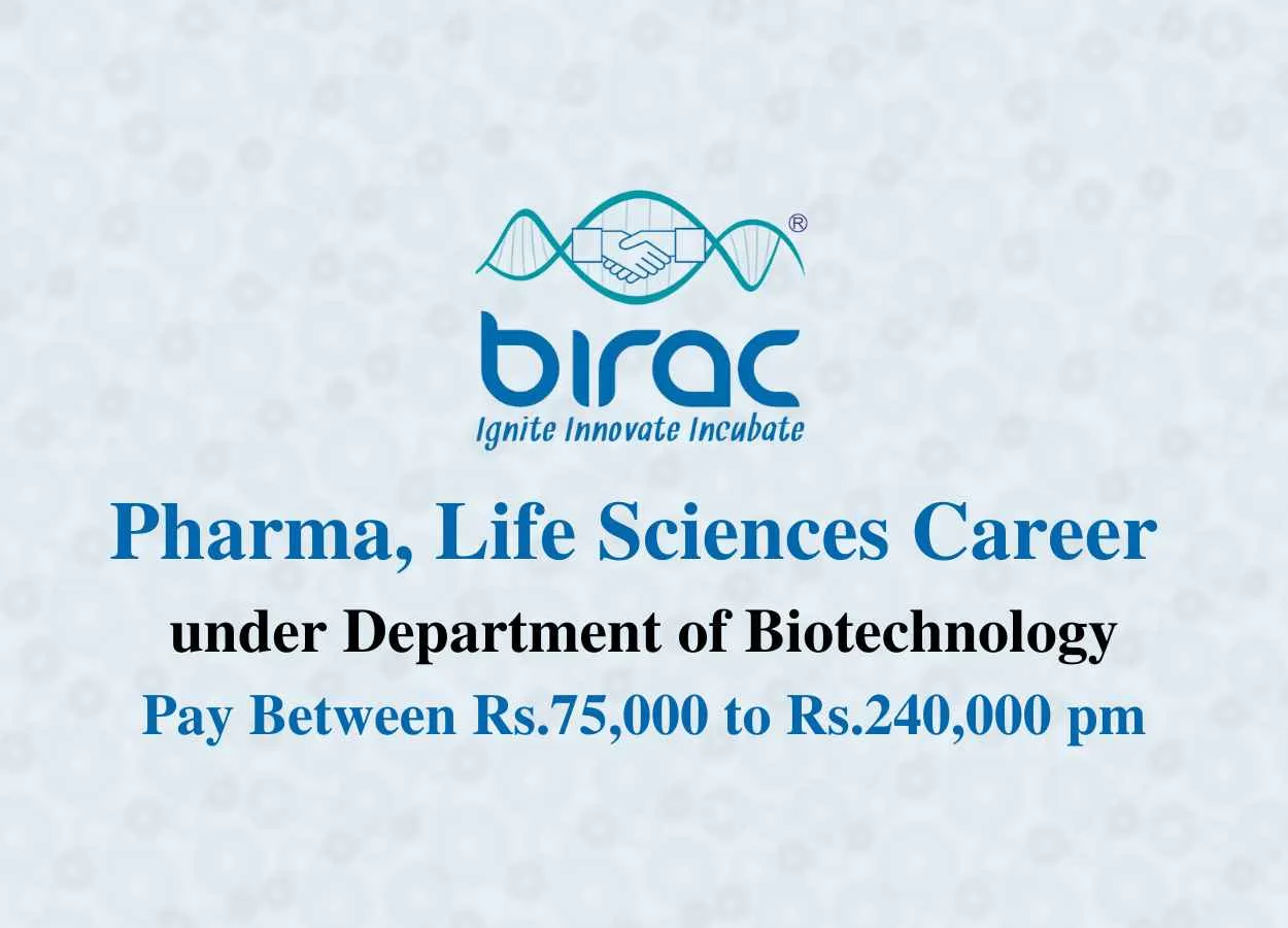 Pharma, Life Sciences Career under Department of Biotechnology, BIRAC