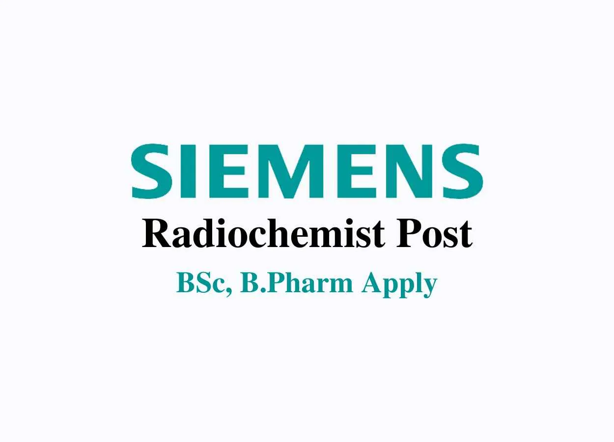 Siemens Healthineers looking for Radiochemist