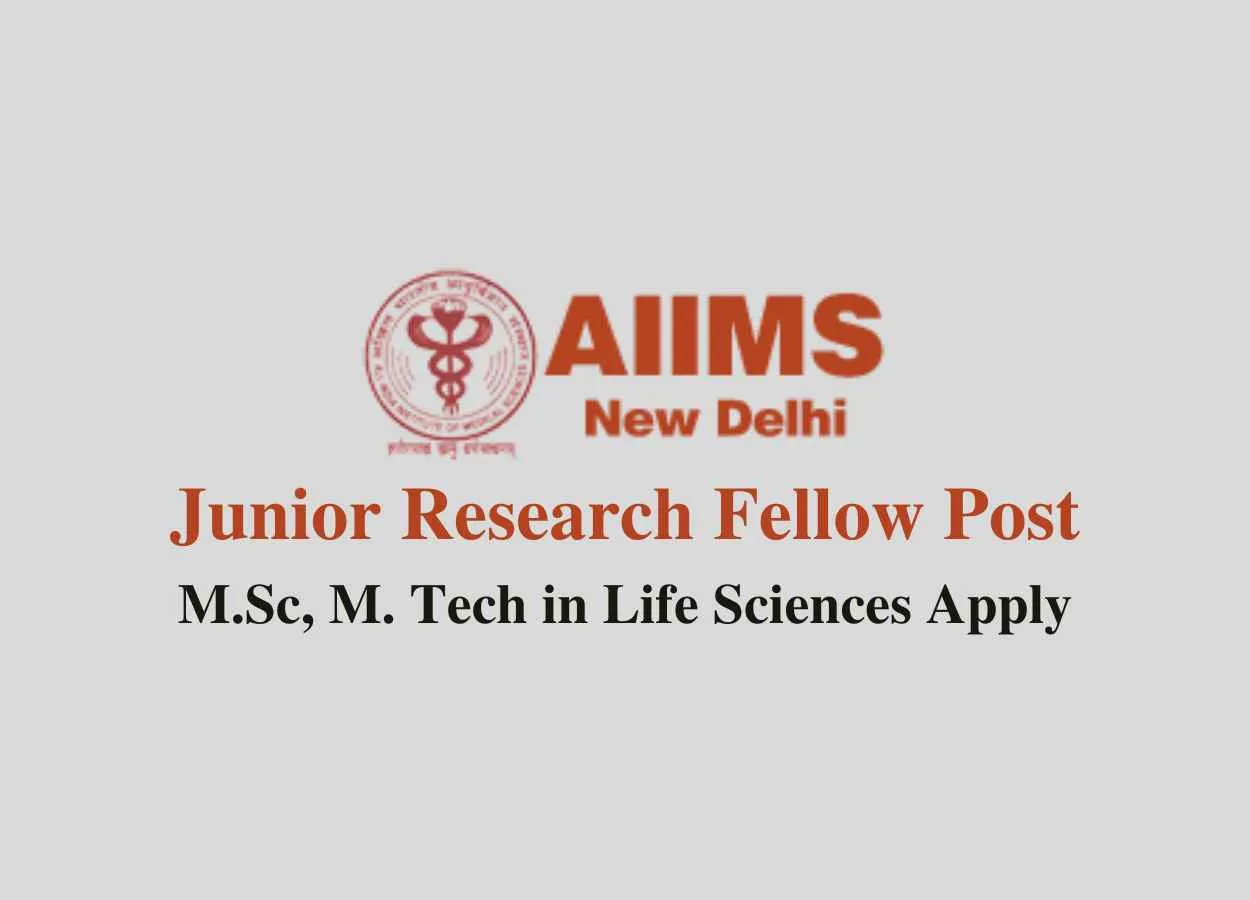 Vacancy for Junior Research Fellow at AIIMS