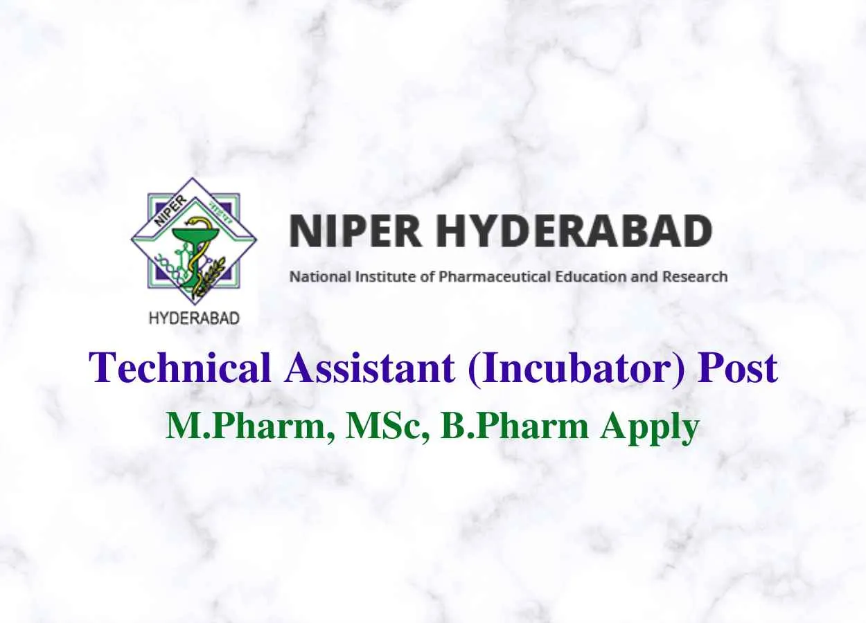 Vacancy for M.Pharm, MSc, B.Pharm as Technical Assistant at NIPER 