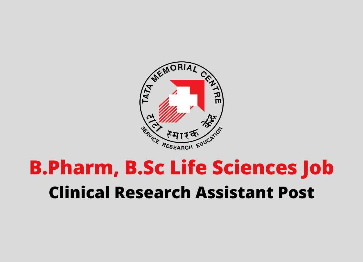 Work as Clinical Research Assistant at Tata Memorial Centre