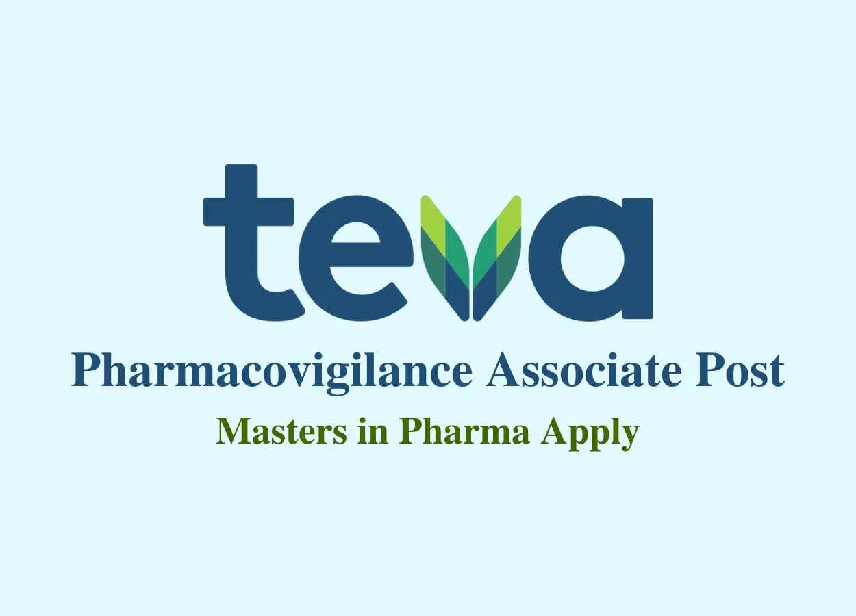 Work as Pharmacovigilance Associate at Teva