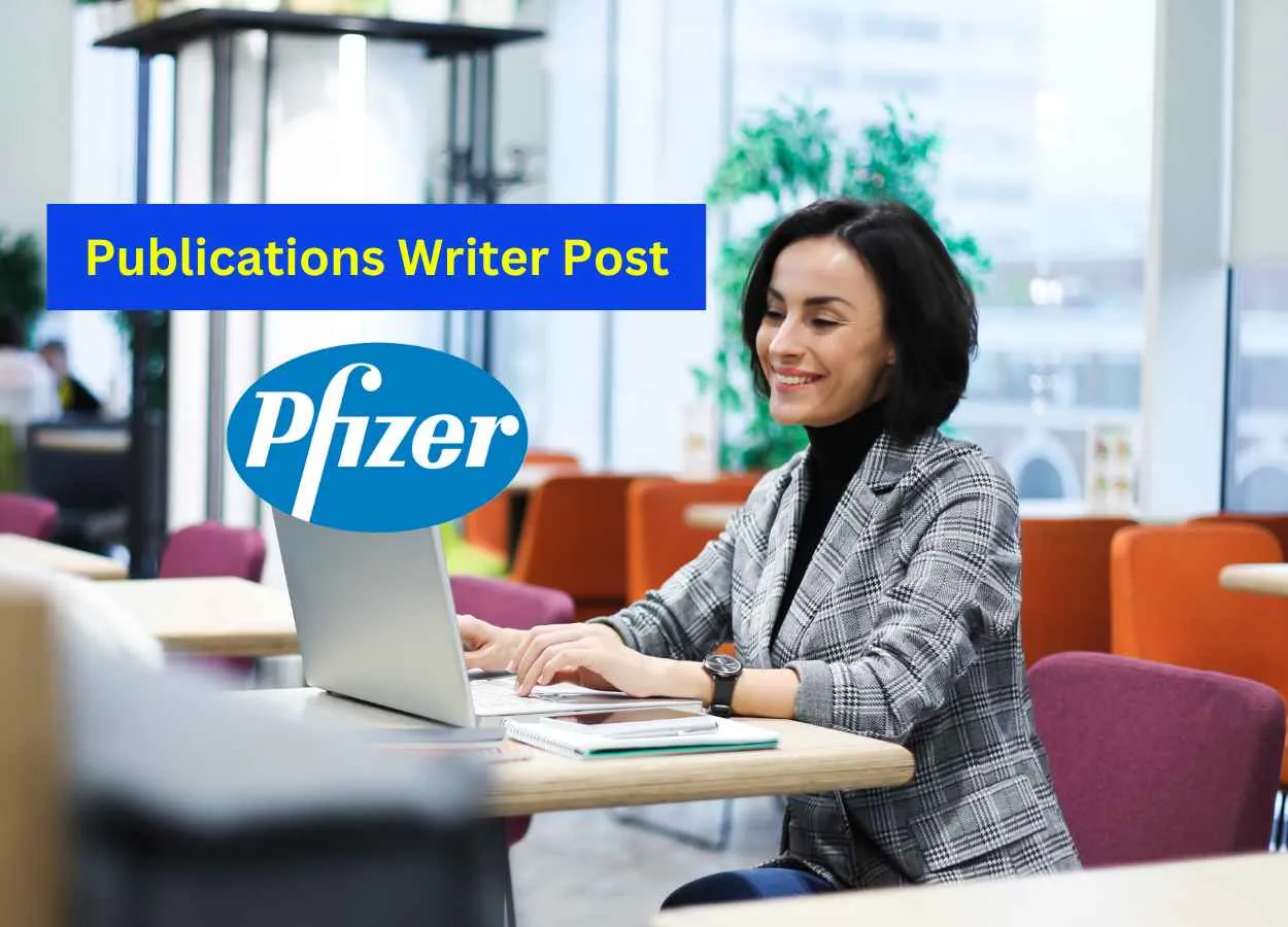 Work as Publications Writer at Pfizer