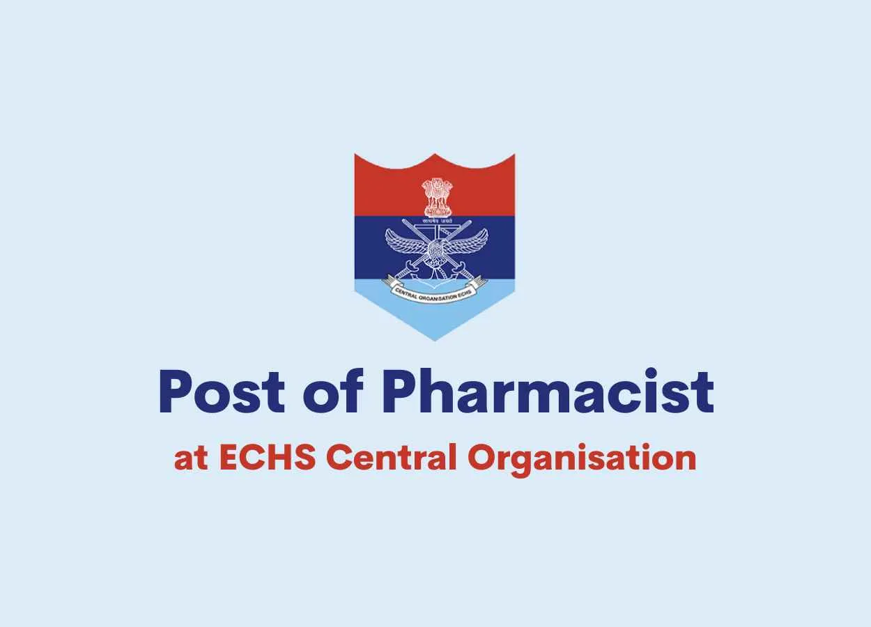 ECHS invites applications for Post of Pharmacist