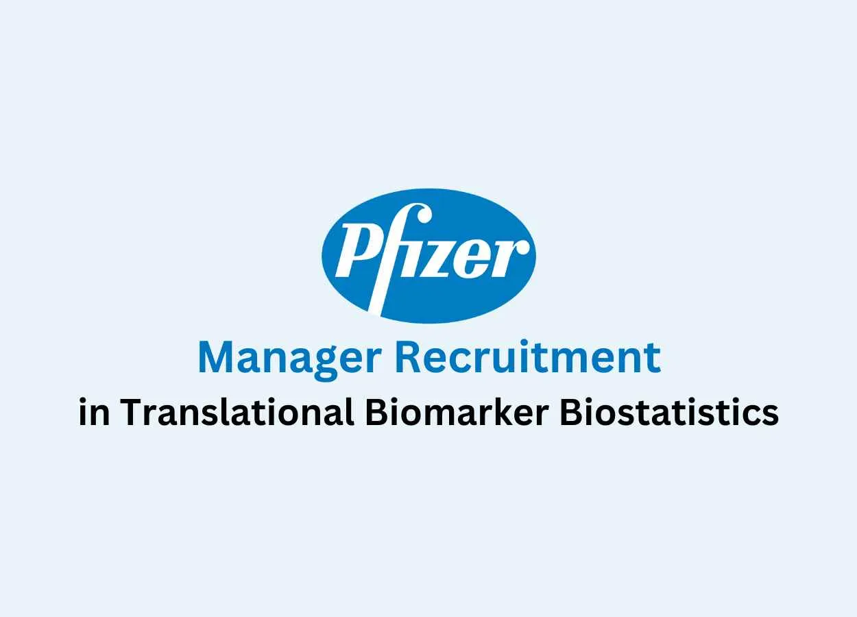 Job for Manager in Translational Biomarker Biostatistics at Pfizer