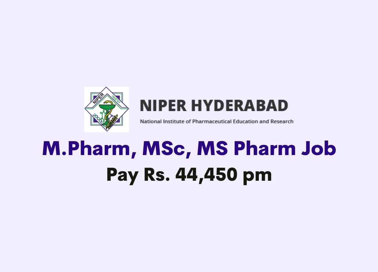 Job for M.Pharm, MSc, MS Pharm as SRF at NIPER