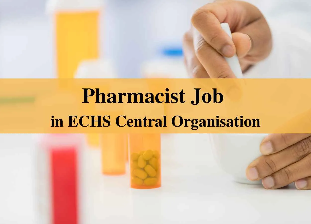 Job for Pharmacist in ECHS Central Organisation