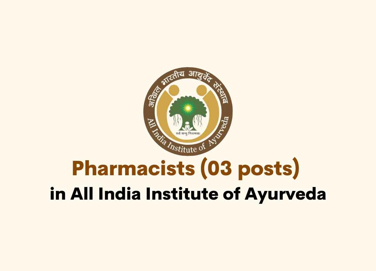 Job for Pharmacists in All India Institute of Ayurveda