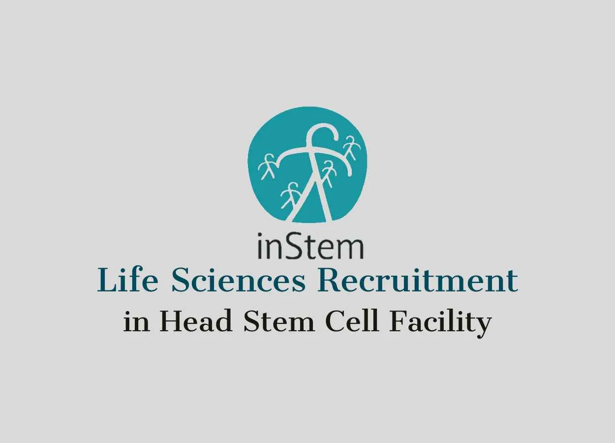 Life Sciences recruitment at InStem