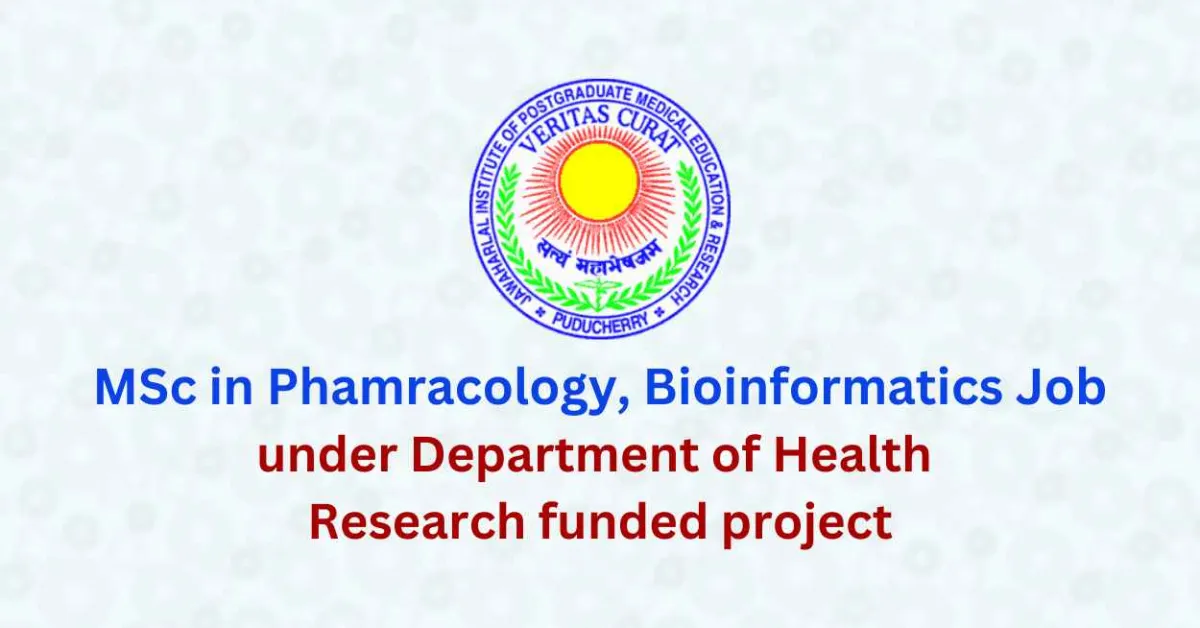 MSc in Phamracology, Bioinformatics Job at JIPMER
