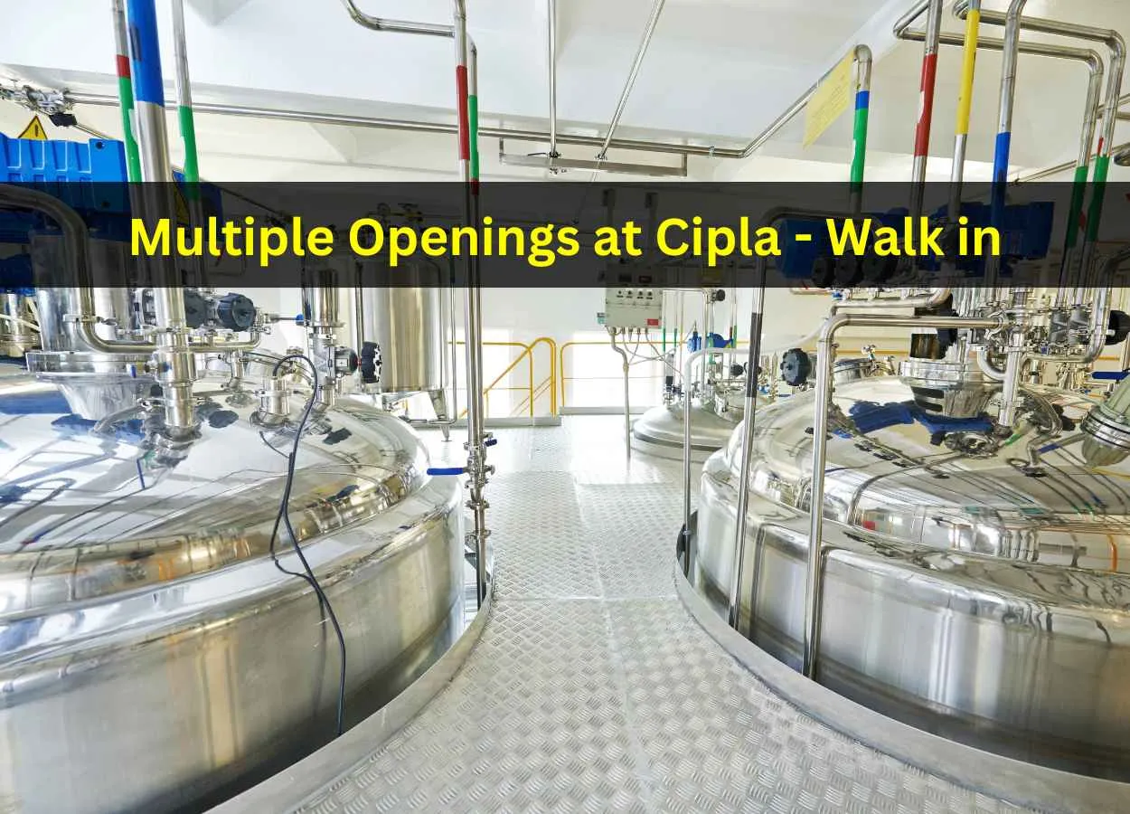 Multiple Openings at Cipla