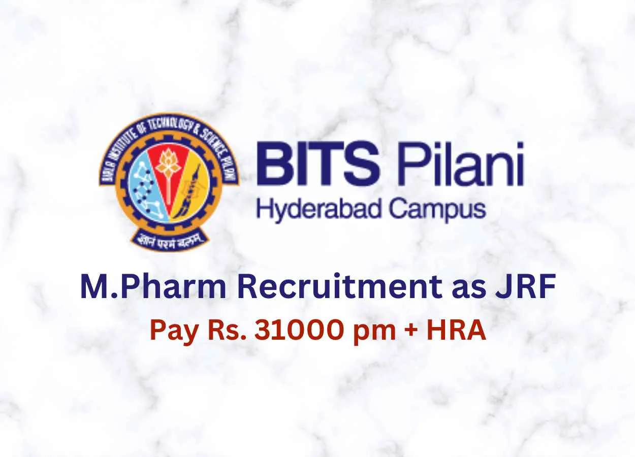 Opportunity for M.Pharm as JRF at BITS Hyderabad campus
