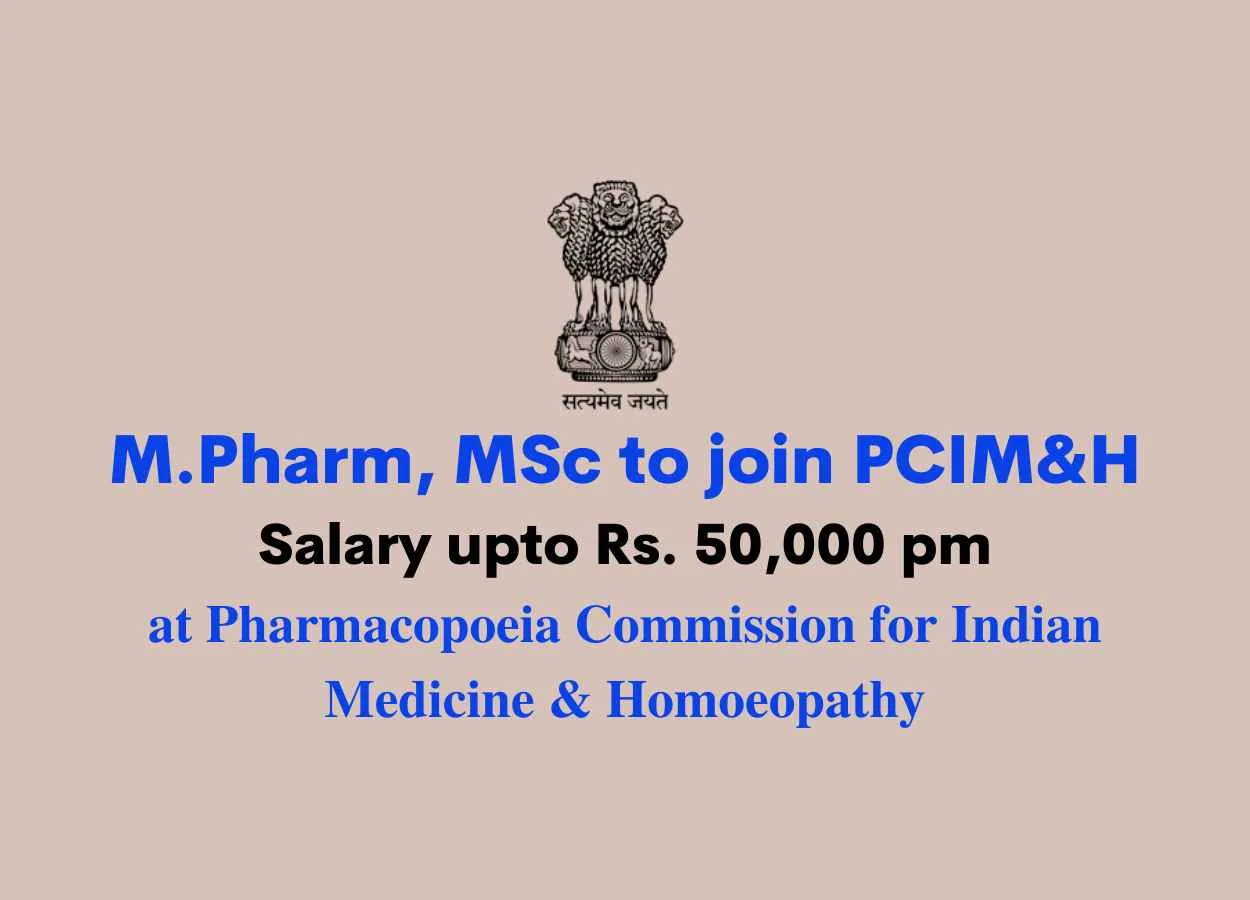 Opportunity for M.Pharm, MSc to join PCIM&H