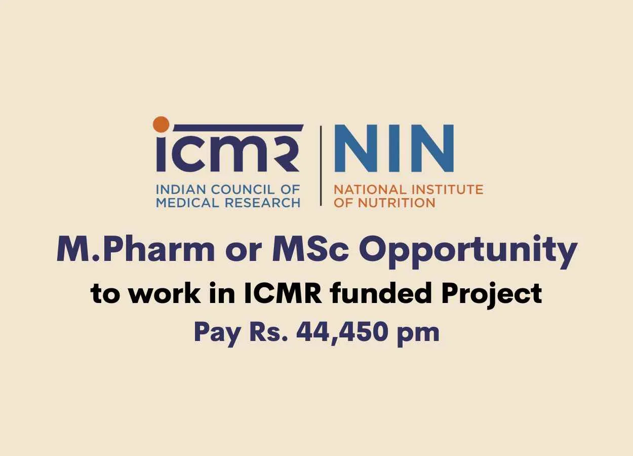Opportunity for M.Pharm or MSc as SRF at National Institute of Nutrition