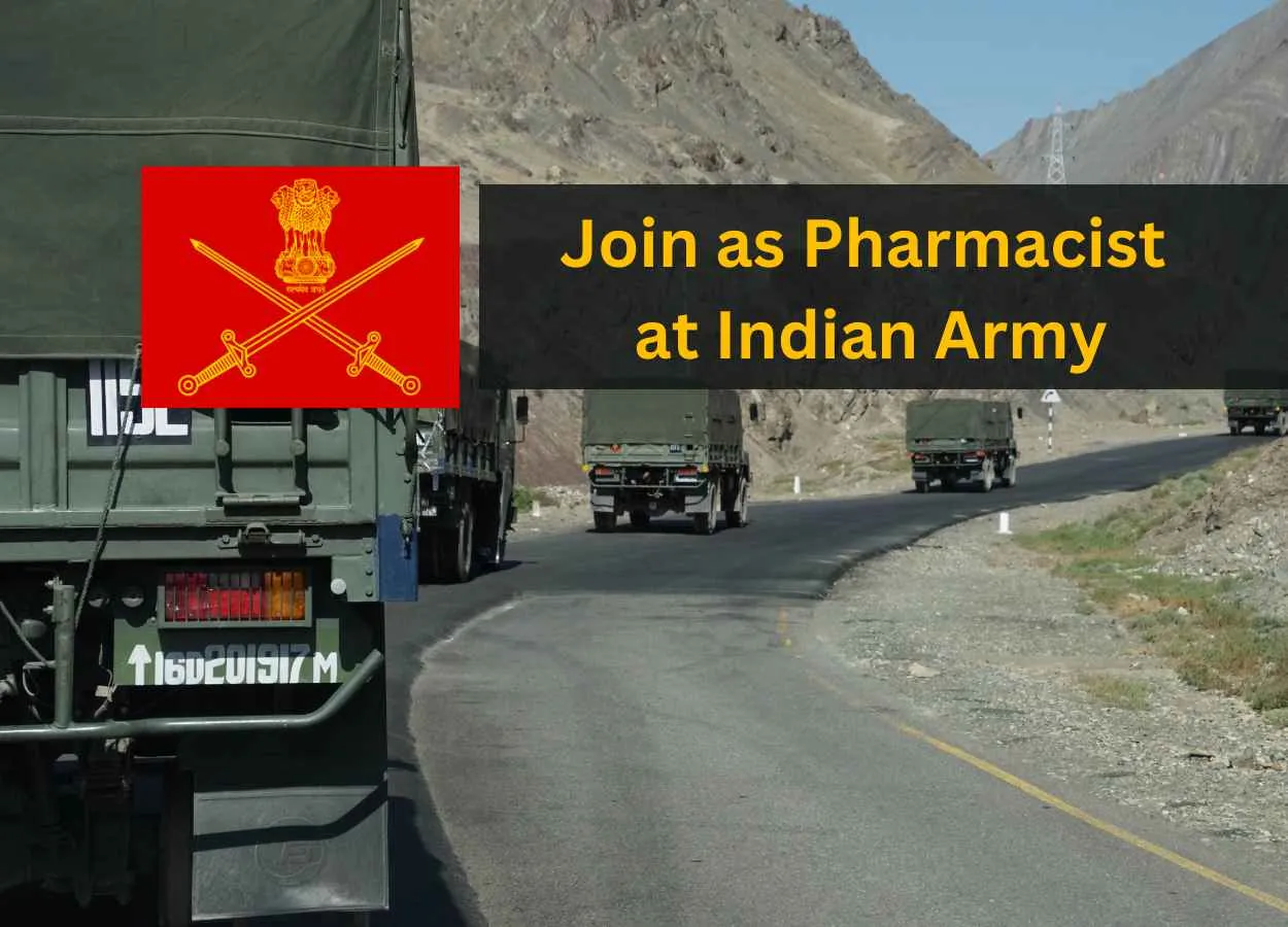 Opportunity to join as Pharmacist at Indian Army