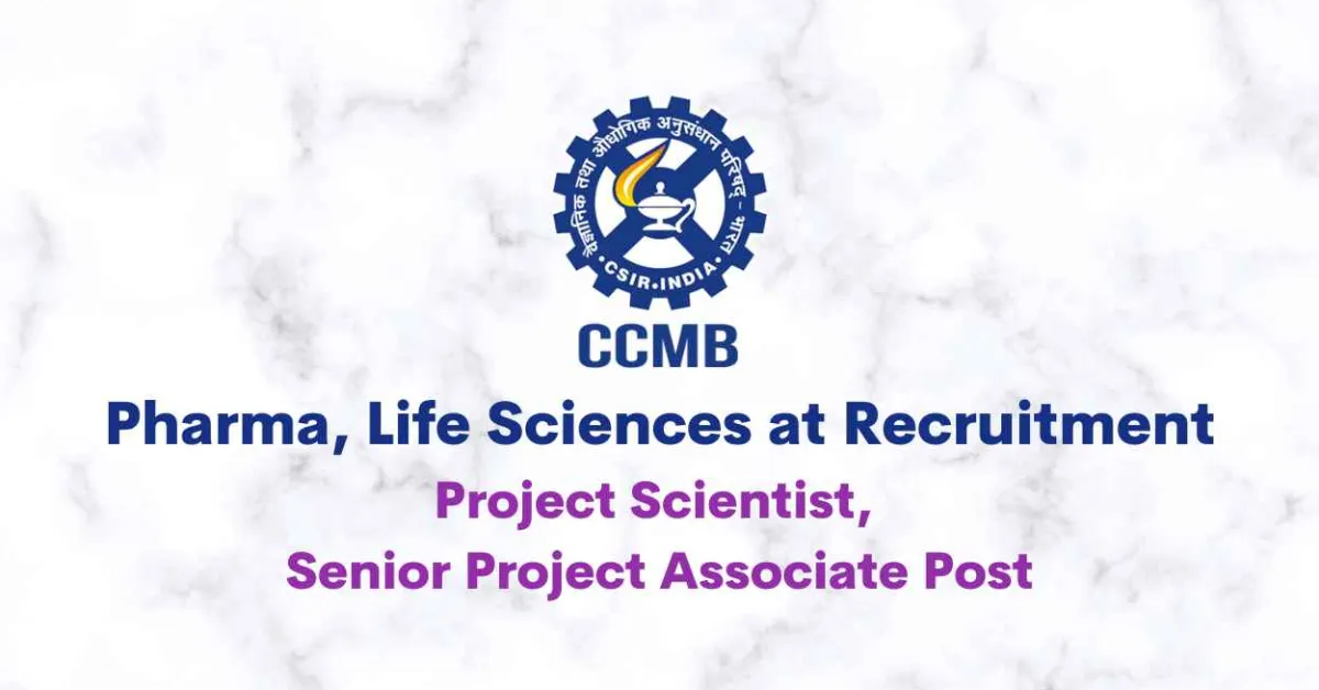 Pharma, Life Sciences at Recruitment CCMB