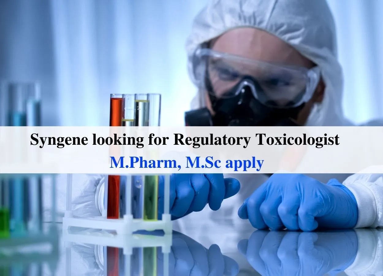 Syngene looking for Regulatory Toxicologist