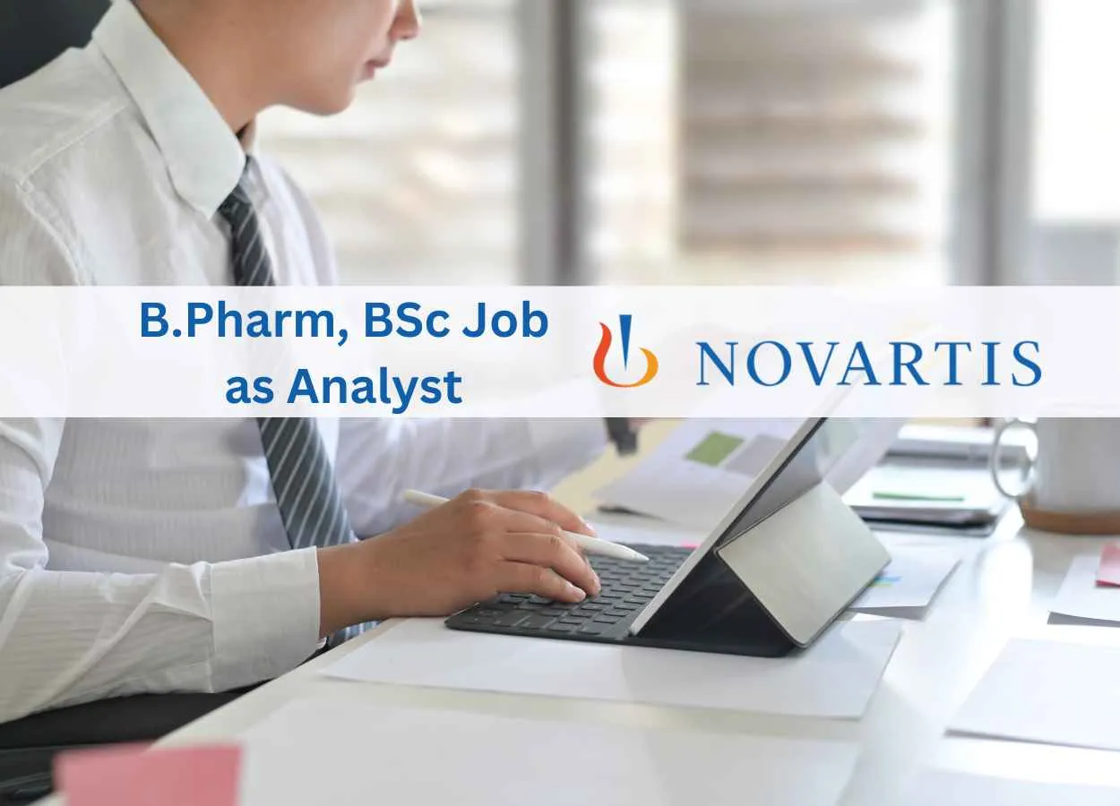 Vacancy for B.Pharm, BSc as Analyst at Novartis