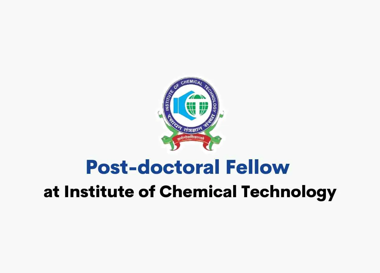 Vacancy for Post-doctoral Fellow at Institute of Chemical Technology