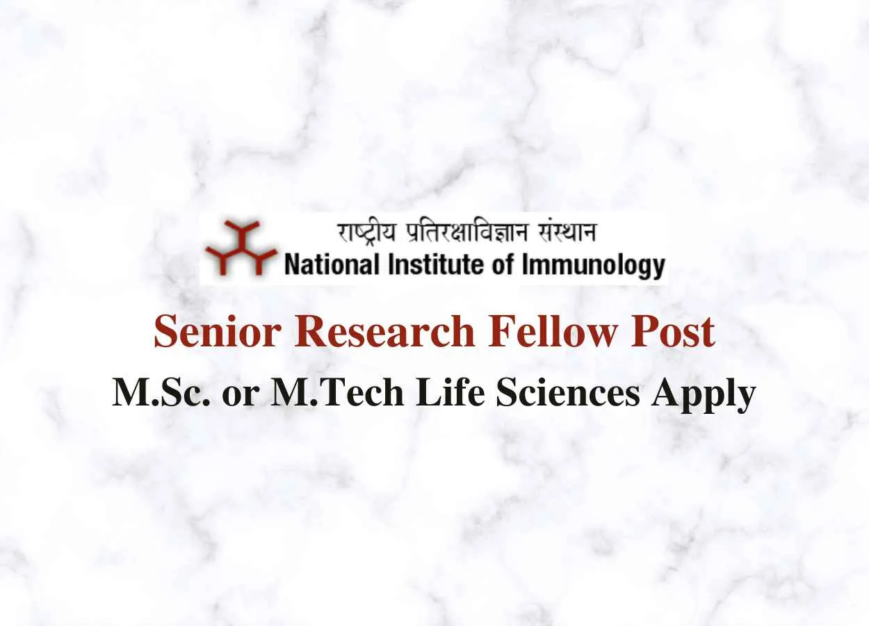 Vacancy for Senior Research Fellow at National Institute of Immunology