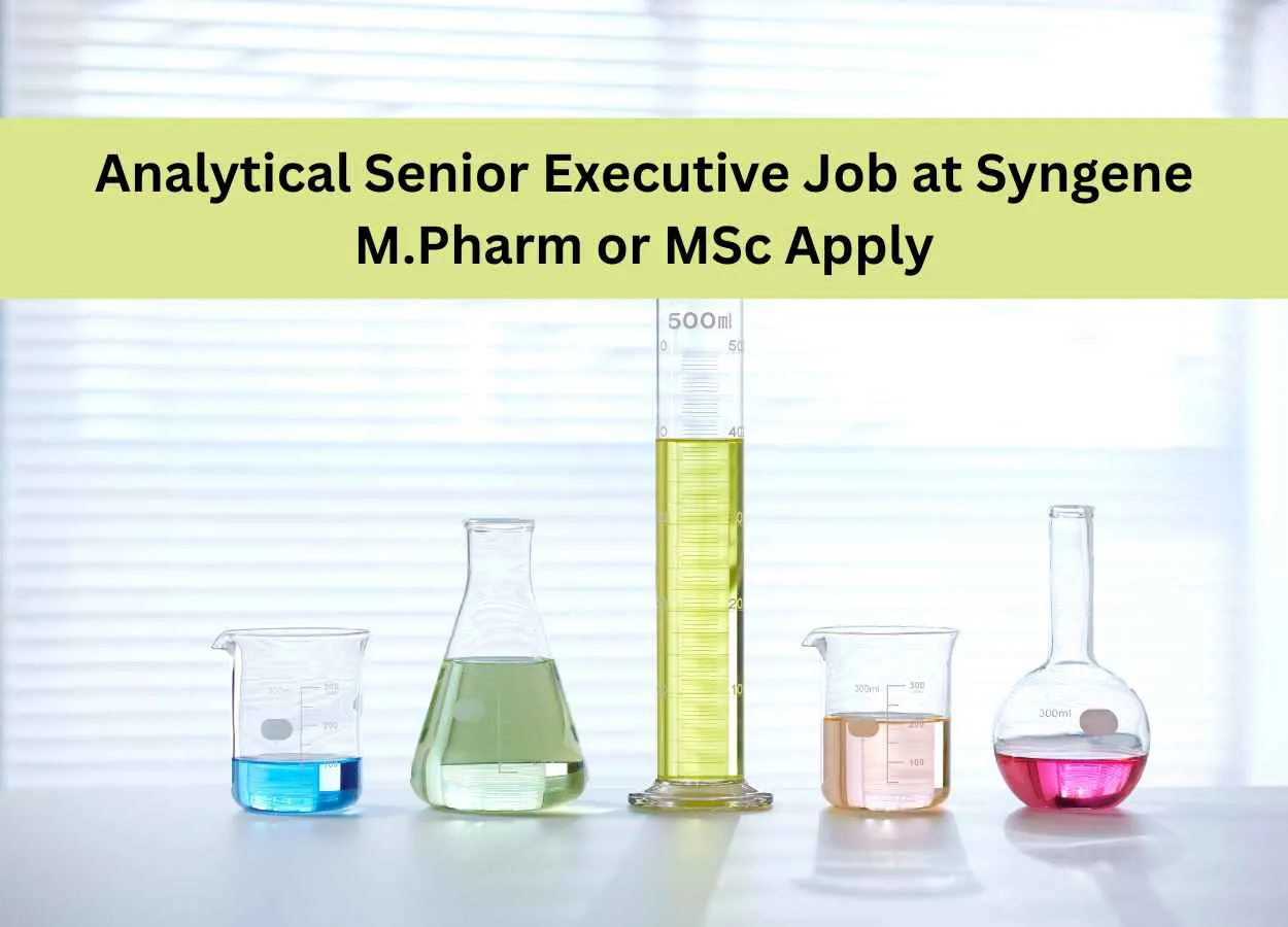 Work as Analytical Senior Executive at Syngene