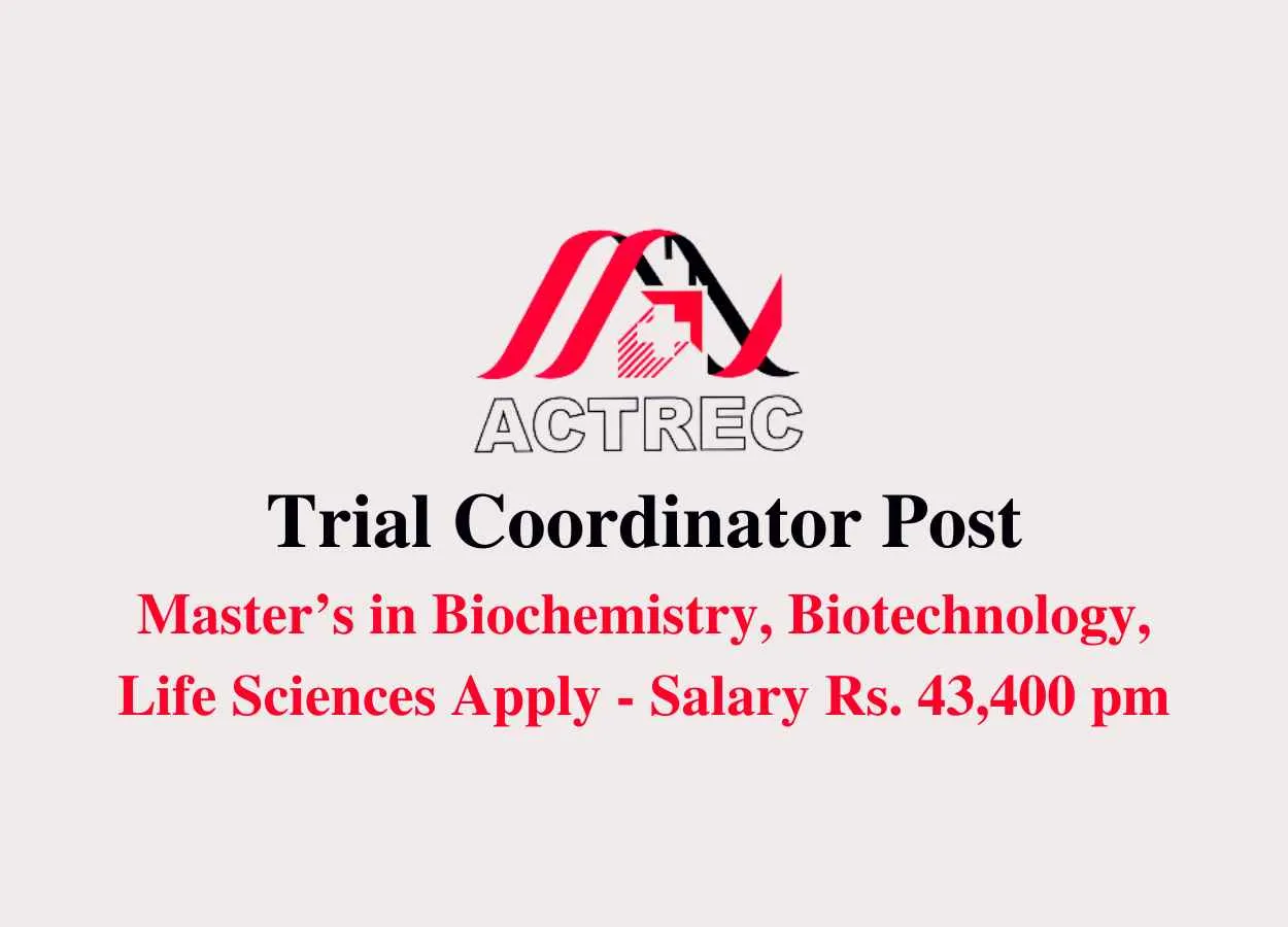 Work as Trial Coordinator at ACTREC