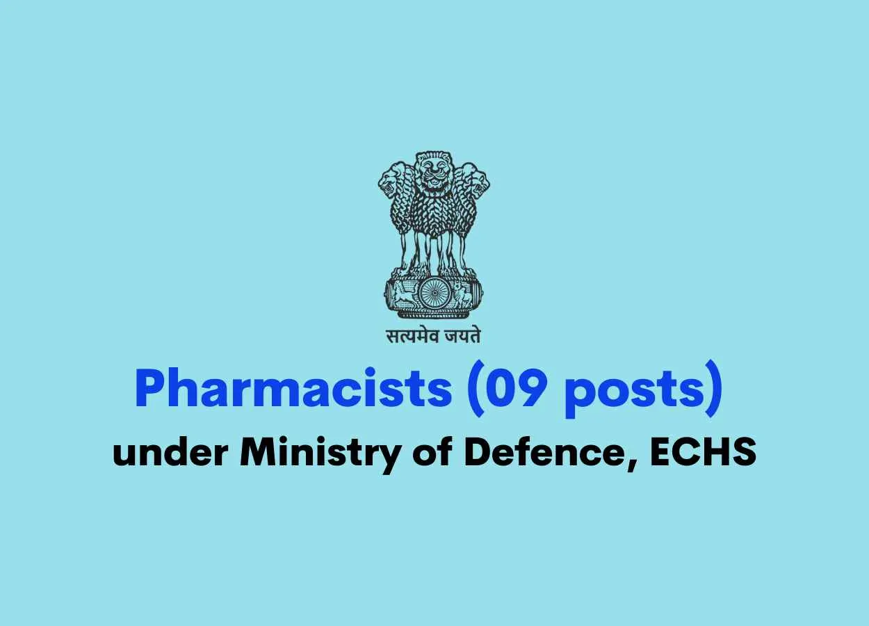 Openings for Pharmacists under Ministry of Defence, ECHS