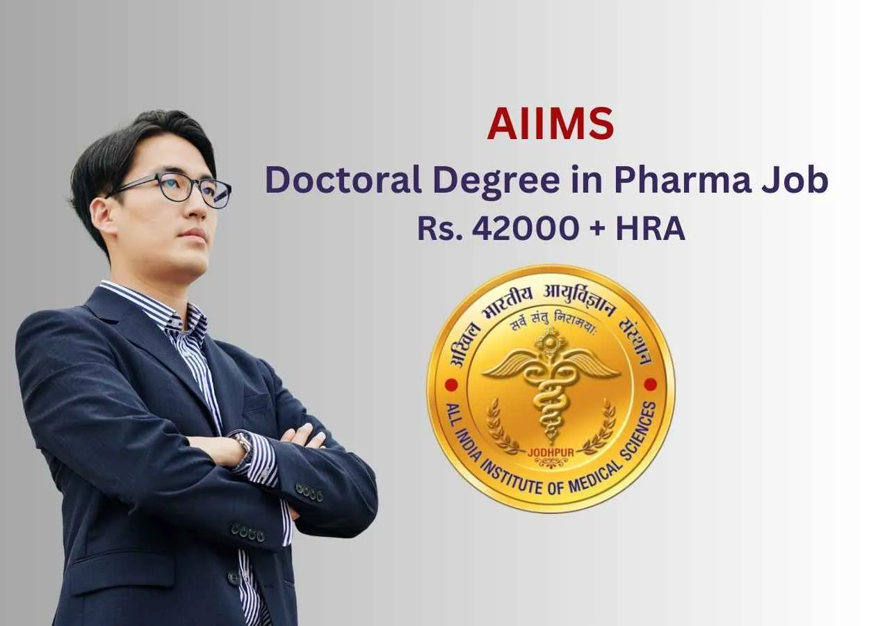 Job for Doctoral Degree in Pharma at AIIMS