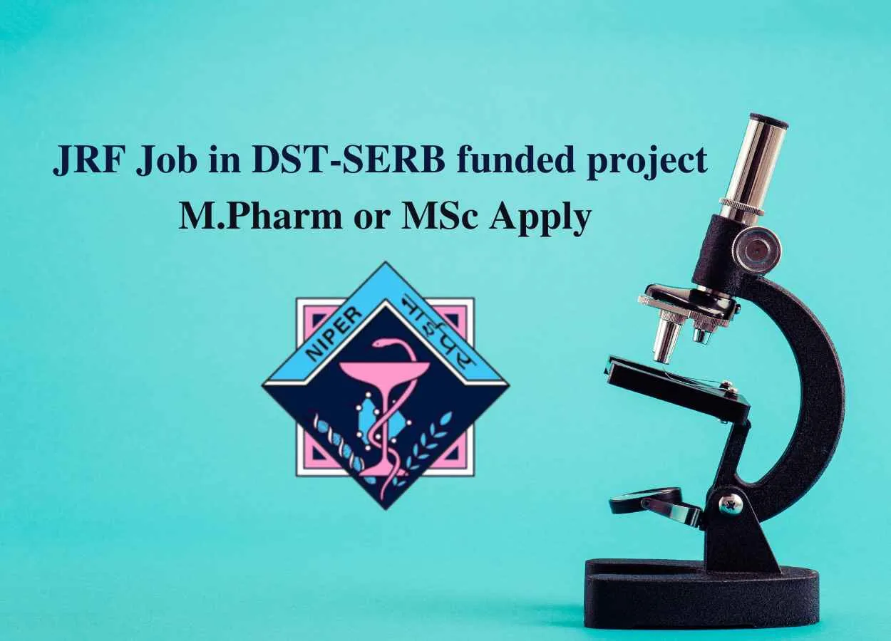 Recruitment of JRF in DST-SERB funded project at NIPER