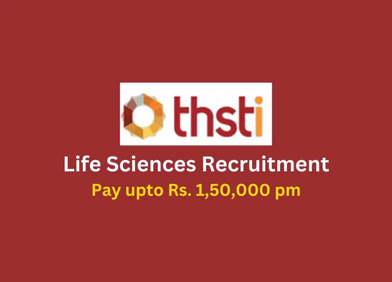 Life Sciences Recruitment at THSTI