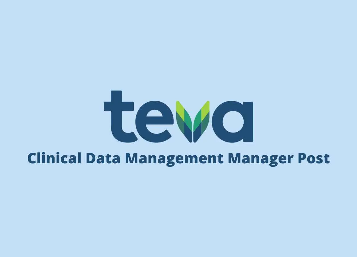 Opportunity for Manager Clinical Data Management at Teva