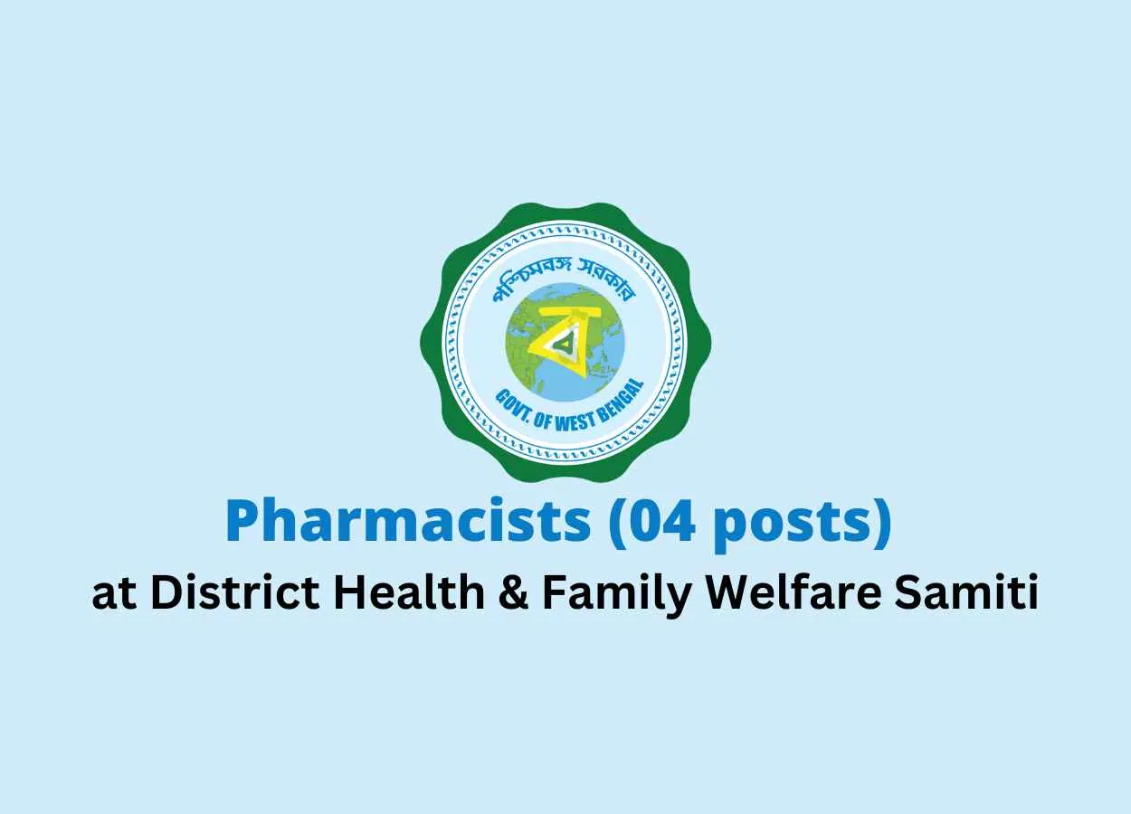 Recruitment for Pharmacists at District Health & Family Welfare Samiti